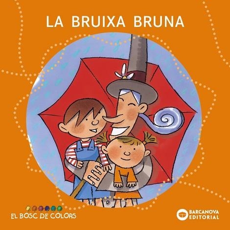 BRUIXA BRUNA, LA | 9788448914110 | Llibreria Drac - Librería de Olot | Comprar libros en catalán y castellano online