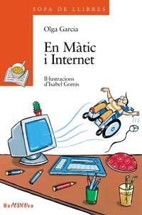 EN MATIC I INTERNET - LES VAMBES NOVES D'EN MARC | 9788448913830 | GARCIA, OLGA; I. GOMIS | Llibreria Drac - Librería de Olot | Comprar libros en catalán y castellano online