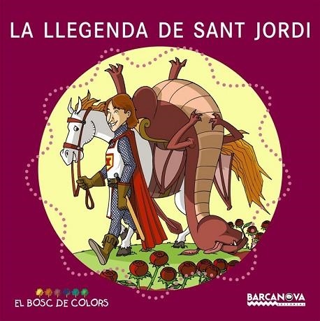 LLEGENDA DE SANT JORDI, LA | 9788448917494 | BALDO, ESTEL; GIL, ROSA; I ALTRES | Llibreria Drac - Librería de Olot | Comprar libros en catalán y castellano online