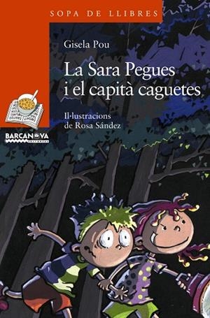 SARA PEGUES I EL CAPITA CAGUETES, LA | 9788448921507 | POU, GISELA | Llibreria Drac - Librería de Olot | Comprar libros en catalán y castellano online