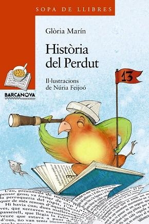 HISTÒRIA DEL PERDUT | 9788448930325 | MARÍN, GLÒRIA | Llibreria Drac - Librería de Olot | Comprar libros en catalán y castellano online