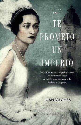 TE PROMETO UN IMPERIO | 9788401353789 | VILCHES, JUAN | Llibreria Drac - Librería de Olot | Comprar libros en catalán y castellano online