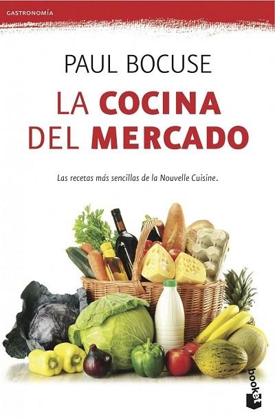 COCINA DEL MERCADO, LA | 9788423345922 | BOCUSE, PAUL | Llibreria Drac - Librería de Olot | Comprar libros en catalán y castellano online