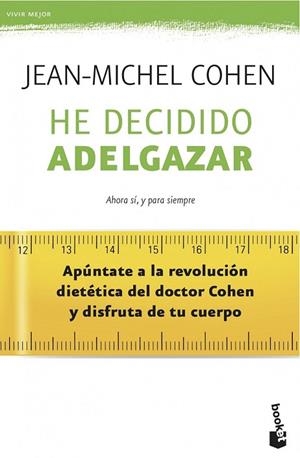 HE DECIDIDO ADELGAZAR | 9788408039549 | COHEN, JEAN-MICHEL | Llibreria Drac - Librería de Olot | Comprar libros en catalán y castellano online