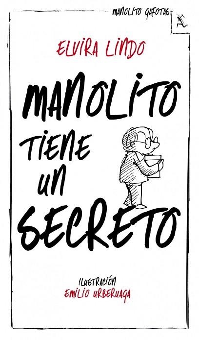 MANOLITO TIENE UN SECRETO | 9788432214240 | LINDO, ELVIRA | Llibreria Drac - Librería de Olot | Comprar libros en catalán y castellano online