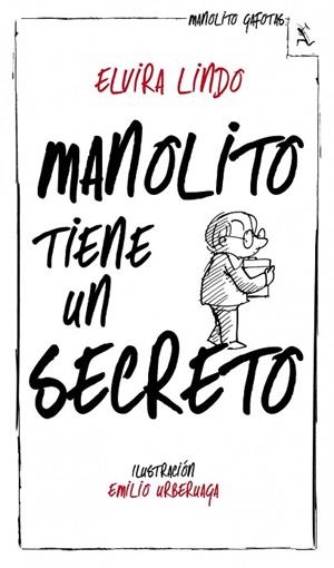MANOLITO TIENE UN SECRETO | 9788432214240 | LINDO, ELVIRA | Llibreria Drac - Librería de Olot | Comprar libros en catalán y castellano online