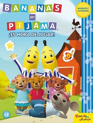 BANANAS EN PIJAMA ES HORA DE JUGAR | 9788408033837 | Llibreria Drac - Llibreria d'Olot | Comprar llibres en català i castellà online