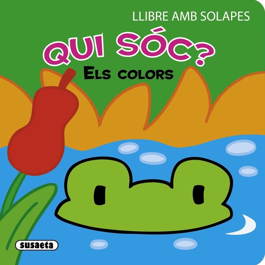 QUI SOC. ELS COLORS | 9788467724066 | VV.AA. | Llibreria Drac - Llibreria d'Olot | Comprar llibres en català i castellà online