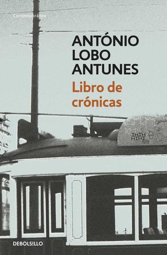 LIBRO DE CRONICAS | 9788490322147 | LOBO ANTUNES, ANTONIO | Llibreria Drac - Llibreria d'Olot | Comprar llibres en català i castellà online
