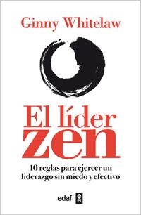 LÍDER ZEN, EL | 9788441432215 | WHITELAW, GINNY | Llibreria Drac - Llibreria d'Olot | Comprar llibres en català i castellà online