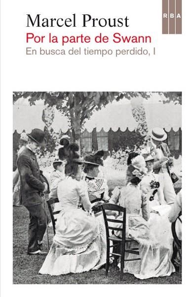 POR LA PARTE DE SWANN (EN BUSCA DEL TIEMPO PERDIDO I) | 9788490064696 | PROUST, MARCEL | Llibreria Drac - Llibreria d'Olot | Comprar llibres en català i castellà online