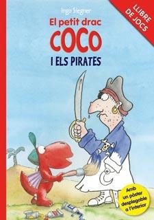 PETIT DRAC COCO I ELS PIRATES, EL | 9788424646752 | SIEGNER, INGO | Llibreria Drac - Llibreria d'Olot | Comprar llibres en català i castellà online