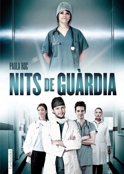 NITS DE GUARDIA | 9788415745006 | ROC, PAULA | Llibreria Drac - Librería de Olot | Comprar libros en catalán y castellano online