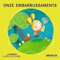 ONZE EMBARBUSSAMENTS | 9788448931100 | BALDÓ, ESTEL; GIL, ROSA; SOLIVA, MARIA | Llibreria Drac - Librería de Olot | Comprar libros en catalán y castellano online