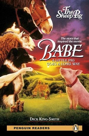 BABE A LITLE PIG GOES A LONG WAY LEVEL 2 | 9781405878296 | KING-SMITH, DICK | Llibreria Drac - Librería de Olot | Comprar libros en catalán y castellano online