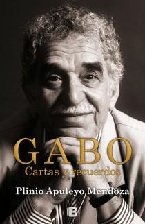 GABO. CARTAS Y RECUERDOS | 9788466652353 | APUYLEYO, PLINIO | Llibreria Drac - Llibreria d'Olot | Comprar llibres en català i castellà online