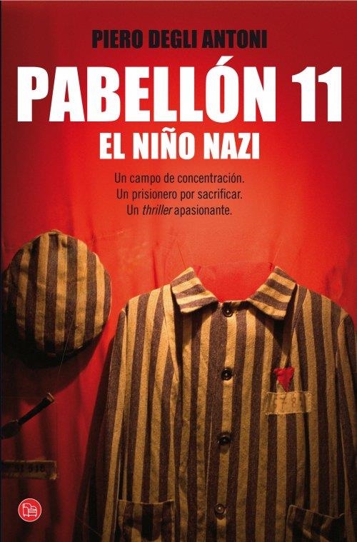 PABELLON 11. EL NIÑO NAZI | 9788466326759 | DEGLI, PIERO | Llibreria Drac - Librería de Olot | Comprar libros en catalán y castellano online