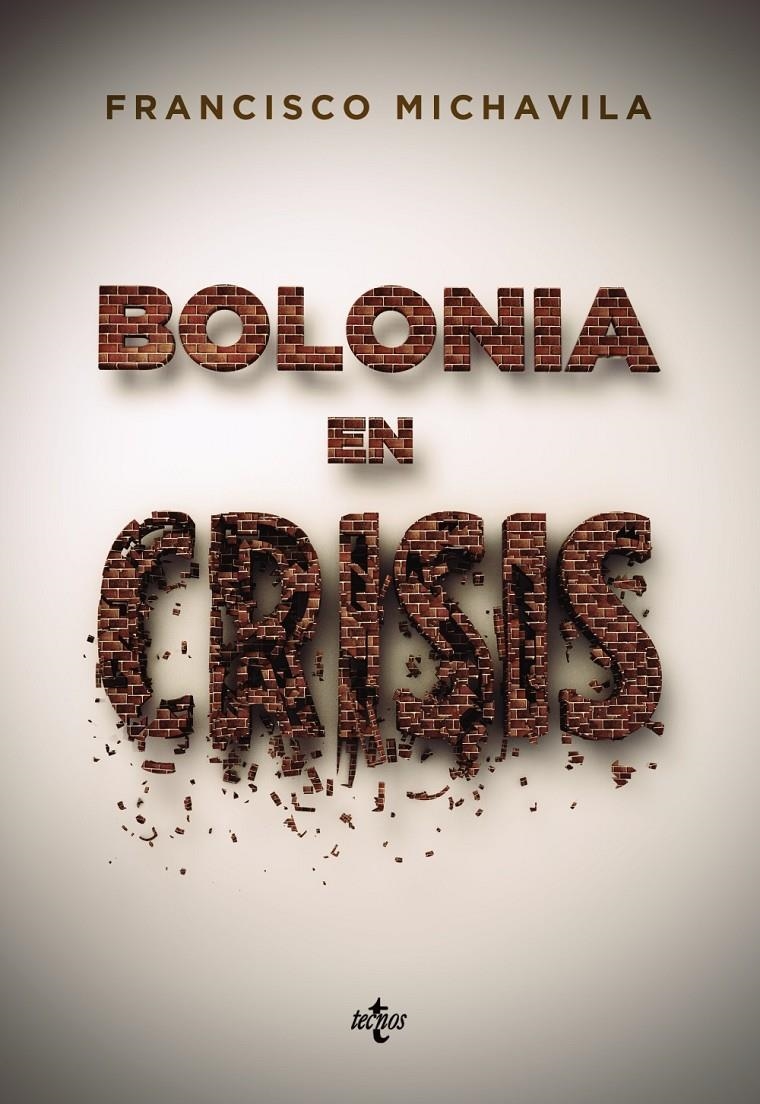 BOLONIA EN CRISIS | 9788430957309 | MICHAVILA, FRANCISCO | Llibreria Drac - Librería de Olot | Comprar libros en catalán y castellano online
