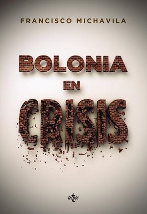 BOLONIA EN CRISIS | 9788430957309 | MICHAVILA, FRANCISCO | Llibreria Drac - Librería de Olot | Comprar libros en catalán y castellano online