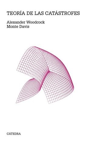 TEORIA DE LAS CATASTROFES | 9788437630793 | WOODCOCK, ALEXANDER/DAVIS, MONTE | Llibreria Drac - Llibreria d'Olot | Comprar llibres en català i castellà online
