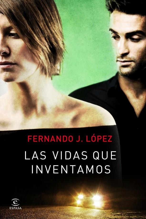 VIDAS QUE INVENTAMOS, LAS | 9788467008852 | LÓPEZ, FERNANDO J. | Llibreria Drac - Librería de Olot | Comprar libros en catalán y castellano online