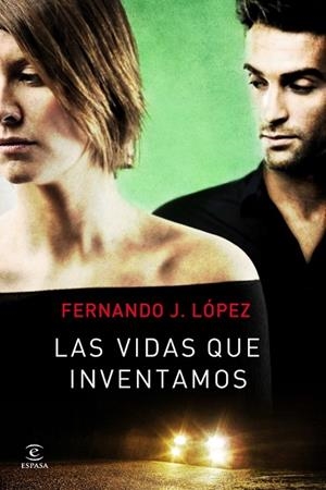 VIDAS QUE INVENTAMOS, LAS | 9788467008852 | LÓPEZ, FERNANDO J. | Llibreria Drac - Librería de Olot | Comprar libros en catalán y castellano online