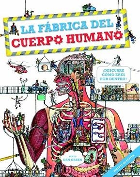 FABRICA DEL CUERPO HUMANO, LA | 9788498016536 | GREEN, DAN | Llibreria Drac - Llibreria d'Olot | Comprar llibres en català i castellà online