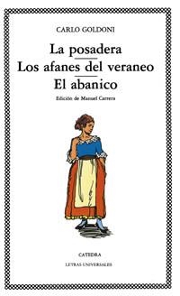 POSADERA, LA; LOS AFANES DEL VERANEO; EL ABANICO | 9788437605524 | GOLDONI, CARLO | Llibreria Drac - Librería de Olot | Comprar libros en catalán y castellano online