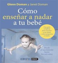 COMO ENSEÑAR A NADAR A SU BEBE | 9788441426863 | DOMAN, DOUGLAS | Llibreria Drac - Librería de Olot | Comprar libros en catalán y castellano online