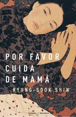 POR FAVOR CUIDA DE MAMA | 9788425346255 | KYUNG SOOK, SHIN | Llibreria Drac - Llibreria d'Olot | Comprar llibres en català i castellà online
