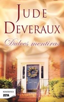 DULCES MENTIRAS | 9788498724998 | DEVERAUX, JUDE | Llibreria Drac - Librería de Olot | Comprar libros en catalán y castellano online