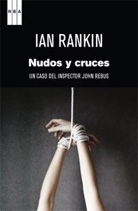 NUDOS Y CRUCES | 9788498679977 | RANKIN, IAN | Llibreria Drac - Librería de Olot | Comprar libros en catalán y castellano online
