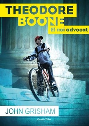 THEODORE BOONE EL NOI ADVOCAT | 9788499324708 | GRISHAM, JOHN | Llibreria Drac - Llibreria d'Olot | Comprar llibres en català i castellà online