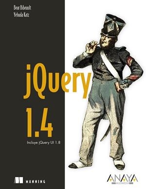 JQUERY 1.4 | 9788441529311 | BIBEAULT, BEAR;KATZ, YEHUDA | Llibreria Drac - Librería de Olot | Comprar libros en catalán y castellano online