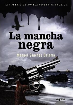 MANCHA NEGRA, LA | 9788498775679 | SANCHEZ, MANUEL | Llibreria Drac - Librería de Olot | Comprar libros en catalán y castellano online