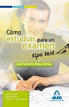 COMO ESTUDIAR PARA UN EXAMEN TIPO TEST | 9788467640144 | ROJO, JOSE VICENTE | Llibreria Drac - Librería de Olot | Comprar libros en catalán y castellano online
