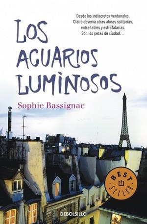 ACUARIOS LUMINOSOS, LOS | 9788499088358 | BASSIGNAC, SOPHIE | Llibreria Drac - Librería de Olot | Comprar libros en catalán y castellano online