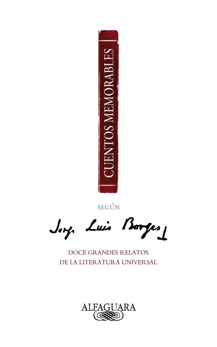 CUENTOS MEMORABLES SEGUN BORGES | 9788420475066 | AA.DD. | Llibreria Drac - Llibreria d'Olot | Comprar llibres en català i castellà online