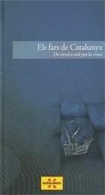 FARS DE CATALUNYA DE NORD A SUD PER LA COSTA, ELS | 9788439386094 | VV.AA. | Llibreria Drac - Librería de Olot | Comprar libros en catalán y castellano online