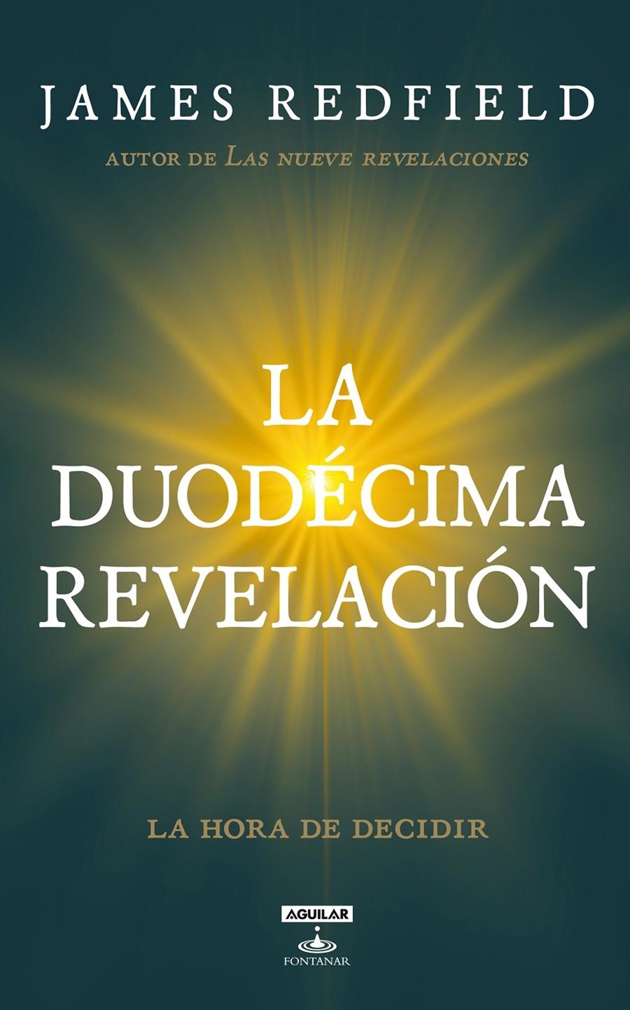 DUODECIMA REVELACION, LA | 9788403101166 | REDFIELD, JAMES | Llibreria Drac - Librería de Olot | Comprar libros en catalán y castellano online
