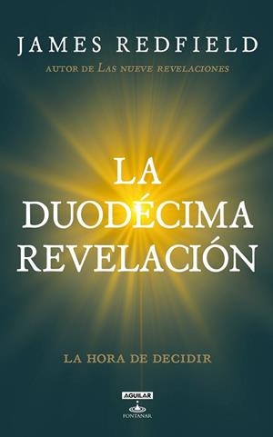 DUODECIMA REVELACION, LA | 9788403101166 | REDFIELD, JAMES | Llibreria Drac - Librería de Olot | Comprar libros en catalán y castellano online
