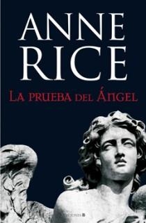 PRUEBA DEL ANGEL, LA | 9788466647342 | RICE, ANNE | Llibreria Drac - Llibreria d'Olot | Comprar llibres en català i castellà online