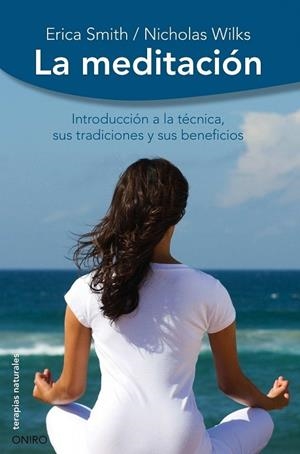 MEDITACION, LA | 9788497545280 | SMITH, ERICA;WILKS, NICHOLAS | Llibreria Drac - Librería de Olot | Comprar libros en catalán y castellano online