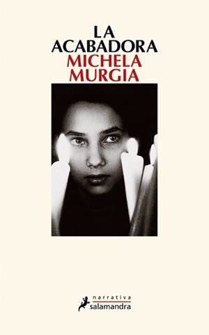 ACABADORA, LA | 9788498383775 | MURGIA, MICHELA | Llibreria Drac - Librería de Olot | Comprar libros en catalán y castellano online