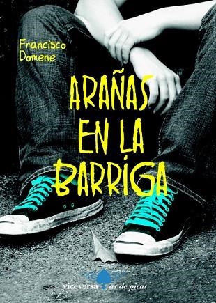 ARAÑAS EN BARRIGA | 9788492819638 | DOMENE, FRANCISCO | Llibreria Drac - Librería de Olot | Comprar libros en catalán y castellano online