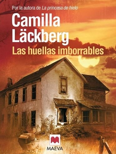 HUELLAS IMBORRABLES, LAS | 9788415120292 | LACKBERG, CAMILLA | Llibreria Drac - Librería de Olot | Comprar libros en catalán y castellano online