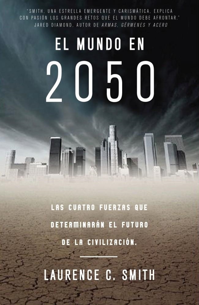 MUNDO EN 2050, EL | 9788483061404 | SMITH, LAURENCE C. | Llibreria Drac - Librería de Olot | Comprar libros en catalán y castellano online