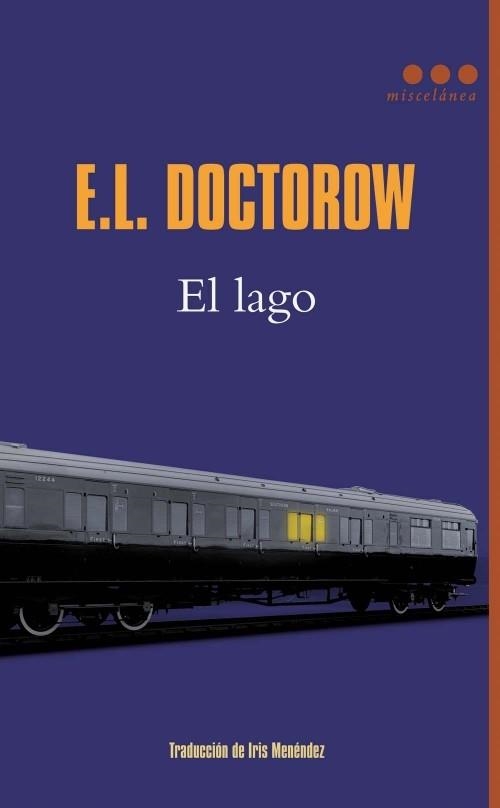 LAGO, EL | 9788493864408 | DOCTOROW, E. L. | Llibreria Drac - Librería de Olot | Comprar libros en catalán y castellano online