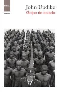 GOLPE DE ESTADO | 9788490060148 | UPDIKE, JOHN | Llibreria Drac - Librería de Olot | Comprar libros en catalán y castellano online