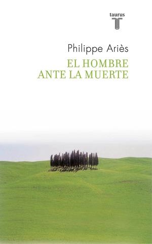 HOMBRE ANTE LA MUERTE, EL | 9788430608270 | ARIES, PHILIPPE | Llibreria Drac - Librería de Olot | Comprar libros en catalán y castellano online
